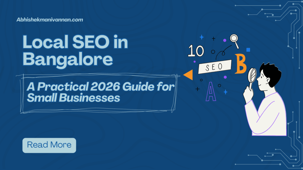 Local SEO in Bangalore: How Small Businesses Can Win in 2026
